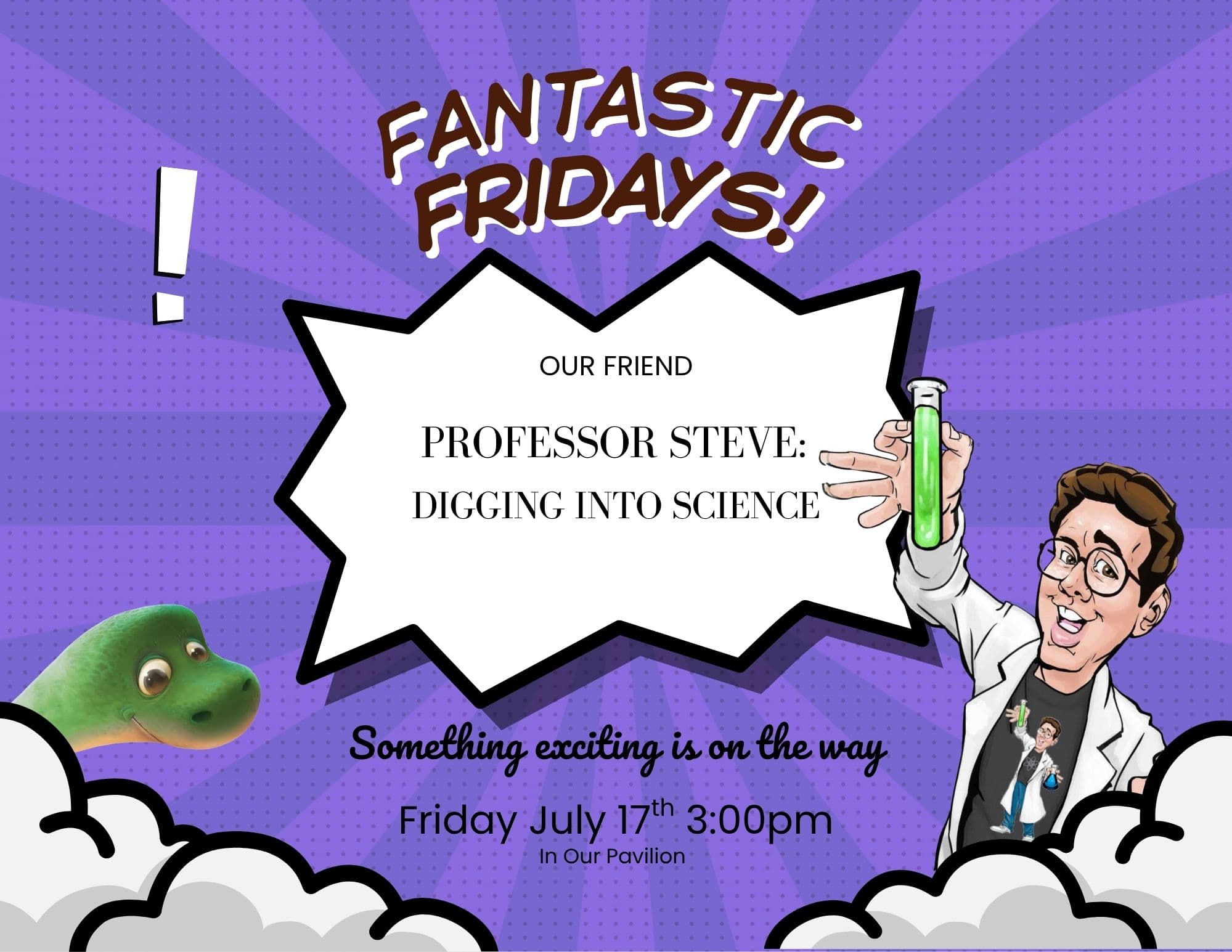 flyer of a man dressed as a scientist holding a beaker. Professor Steve’s Digging into Science Show